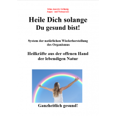 Buch: Heile Dich solange Du gesund bist!